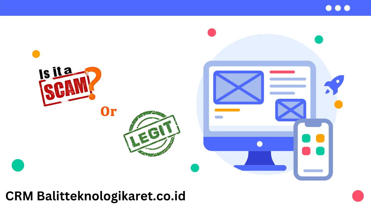 Is CRM Balitteknologikaret.co.id Legit or a Scam? Proceed with Caution!