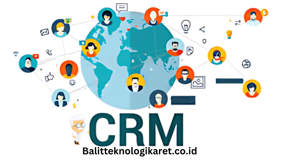 Boost Your Business Efficiency with CRM Balitteknologikaret.co.id